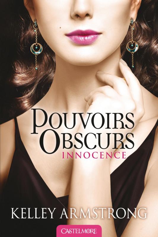 Pouvoirs obscurs tome 4 innocence 539100